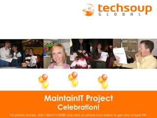 MaintainIT Project Celebration! 