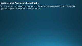 Diseases and Population Catastrophe
 