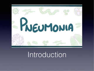 Pneumonia with case studies