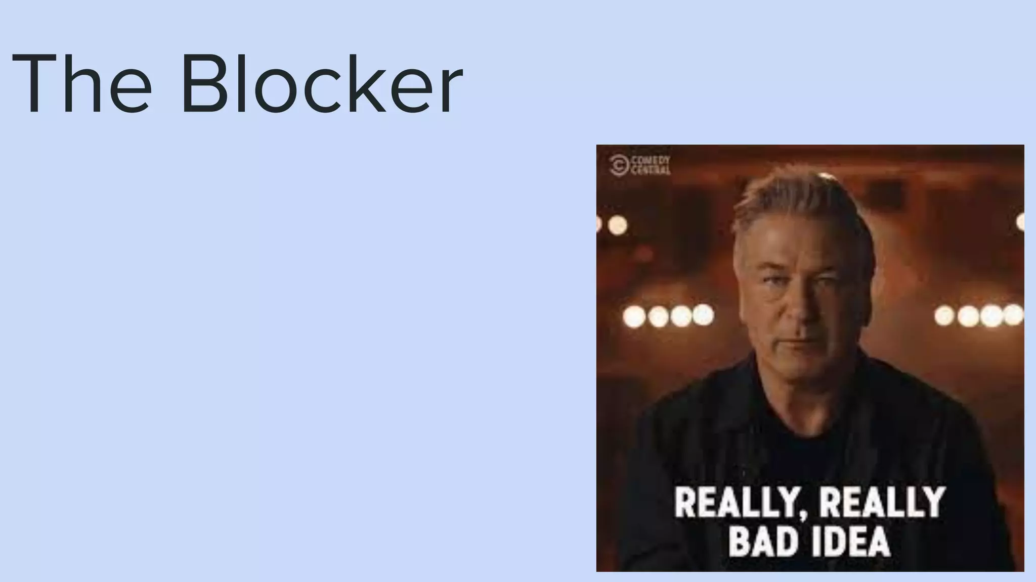 The Blocker