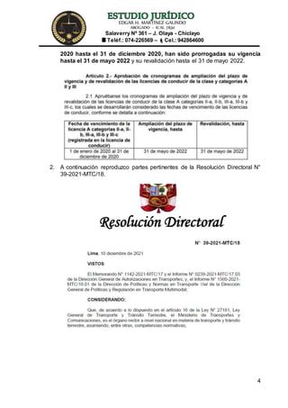 EDGAR H. MARTÍNEZ GALINDO
ABOGADO – ICAL 7830
Salaverry Nº 361 – J. Olaya - Chiclayo
Teléf.: 074-226569 – Cel.: 942864600
4
2020 hasta el 31 de diciembre 2020, han sido prorrogadas su vigencia
hasta el 31 de mayo 2022 y su revalidación hasta el 31 de mayo 2022.
2. A continuación reproduzco partes pertinentes de la Resolución Directoral N°
39-2021-MTC/18.
 