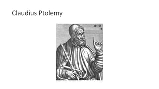 Claudius Ptolemy
 
