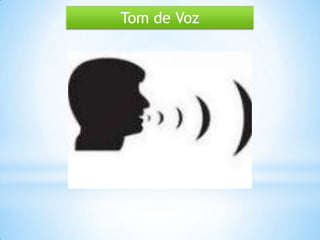 Tom de Voz
 