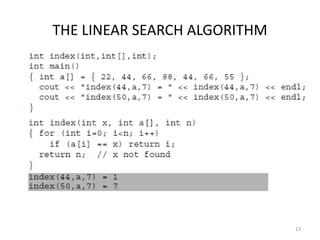 THE LINEAR SEARCH ALGORITHM
13
 
