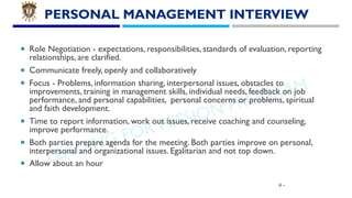LEADING FOR MISSION PROGRAM
PERSONAL MANAGEMENT INTERVIEW
¡ Role Negotiation - expectations, responsibilities, standards o...