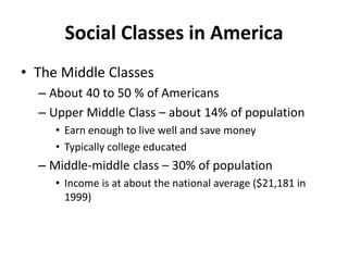 Stratification Middle Class 4. social stratification.ppt
