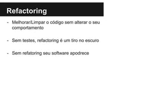 4. Testes automatizados e TDD.pptx