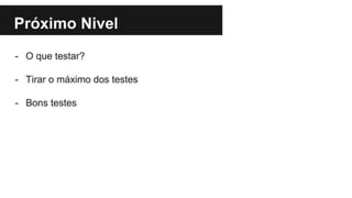 4. Testes automatizados e TDD.pptx