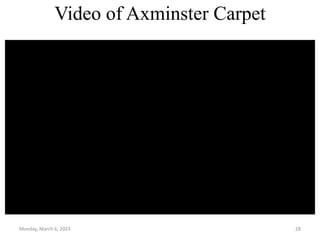 Video of Axminster Carpet
Monday, March 6, 2023 28
 