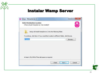 Instalar Wamp Server
29
 