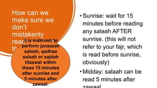4.1) Lesson 5 and 6 times of salaah, forbidden times.pptx