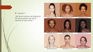 Variant Human Difference 4.2 variation in a species.pptx