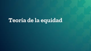 Teoría de la equidad
 