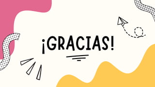 ¡GRACIAS!
 