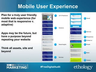 Plan for a truly user friendly
mobile web experience (for
most that is responsive v.
adaptive)
Apps may be the future, but...