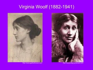 Virginia Woolf (1882-1941)
http://www.blog.syracuse.com
http://www.garboforever.com
 
