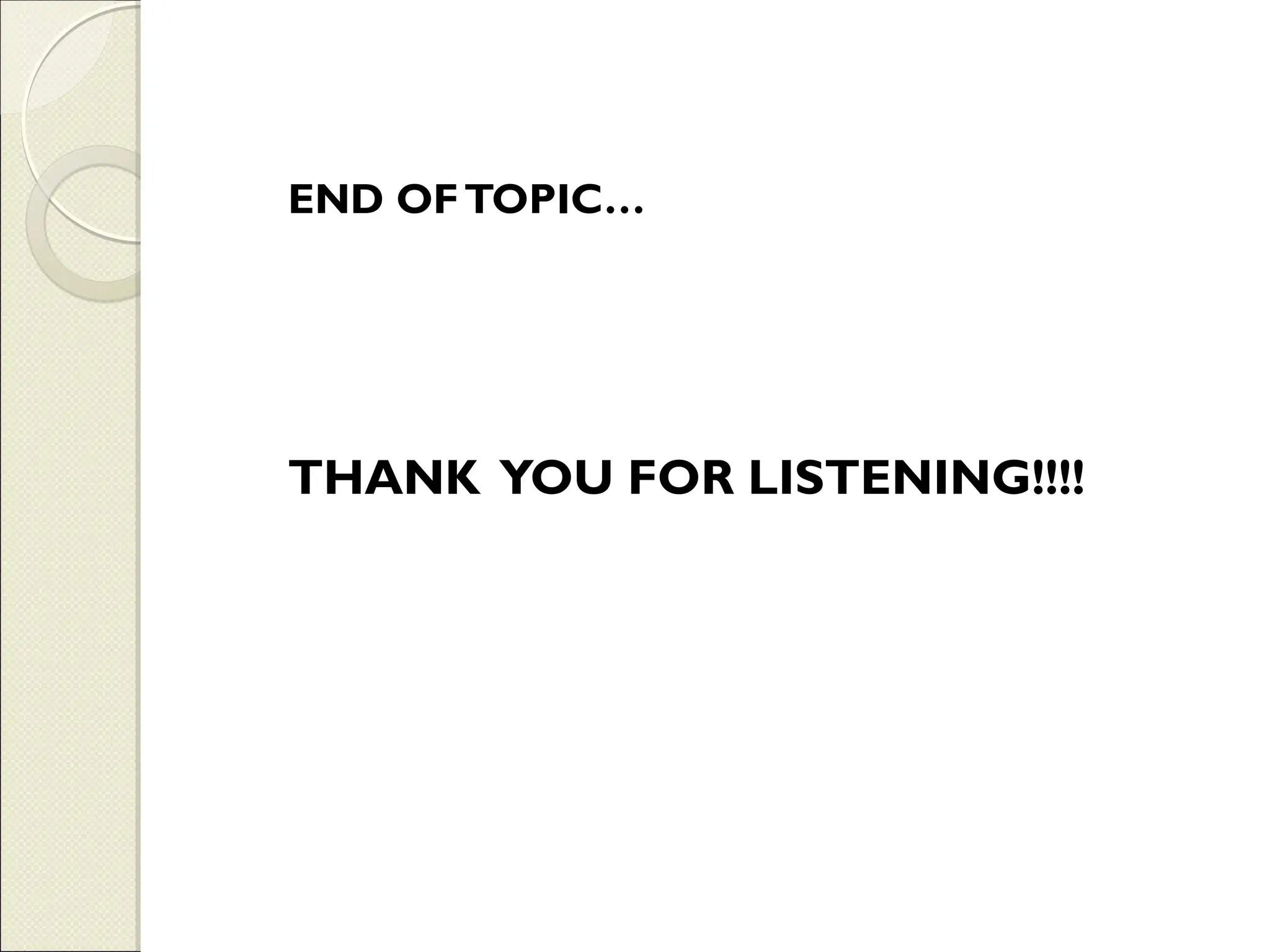 END OFTOPIC…
THANK YOU FOR LISTENING!!!!
 