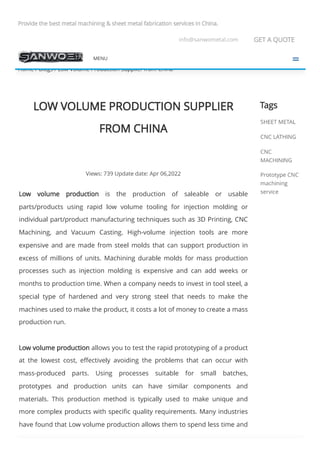 Low Volume Production Supplier from China