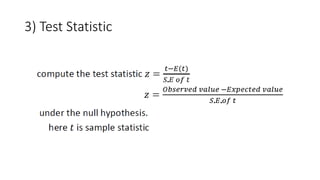3) Test Statistic
 