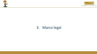 3. Marco legal
 