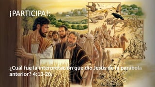 4. Parábolas (de Jesús según el evangelio de Marcos) | PPTX