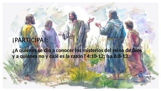 4. Parábolas (de Jesús según el evangelio de Marcos) | PPTX