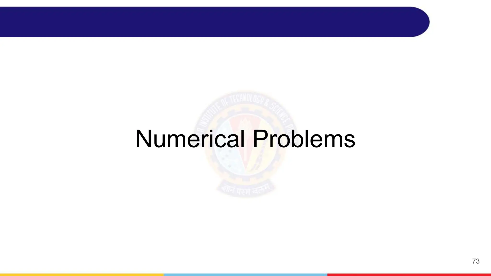 Numerical Problems
73
 