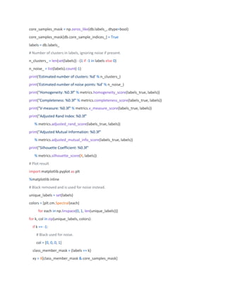 core_samples_mask = np.zeros_like(db.labels_, dtype=bool)
core_samples_mask[db.core_sample_indices_] = True
labels = db.labels_
# Number of clusters in labels, ignoring noise if present.
n_clusters_ = len(set(labels)) - (1 if -1 in labels else 0)
n_noise_ = list(labels).count(-1)
print('Estimated number of clusters: %d' % n_clusters_)
print('Estimated number of noise points: %d' % n_noise_)
print("Homogeneity: %0.3f" % metrics.homogeneity_score(labels_true, labels))
print("Completeness: %0.3f" % metrics.completeness_score(labels_true, labels))
print("V-measure: %0.3f" % metrics.v_measure_score(labels_true, labels))
print("Adjusted Rand Index: %0.3f"
% metrics.adjusted_rand_score(labels_true, labels))
print("Adjusted Mutual Information: %0.3f"
% metrics.adjusted_mutual_info_score(labels_true, labels))
print("Silhouette Coefficient: %0.3f"
% metrics.silhouette_score(X, labels))
# Plot result
import matplotlib.pyplot as plt
%matplotlib inline
# Black removed and is used for noise instead.
unique_labels = set(labels)
colors = [plt.cm.Spectral(each)
for each in np.linspace(0, 1, len(unique_labels))]
for k, col in zip(unique_labels, colors):
if k == -1:
# Black used for noise.
col = [0, 0, 0, 1]
class_member_mask = (labels == k)
xy = X[class_member_mask & core_samples_mask]
 