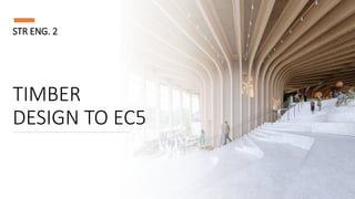 Structural Analysis & Design - Timber design | PDF