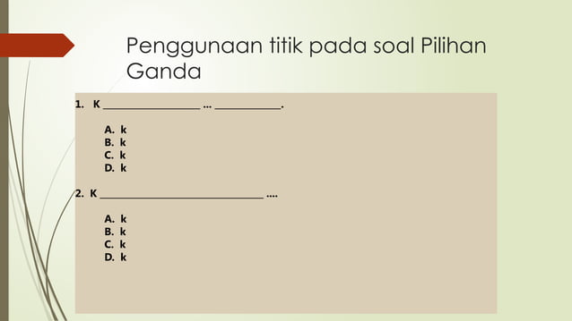 4. ATURAN TAMBAHAN DALAM PENULISAN SOAL.pptx