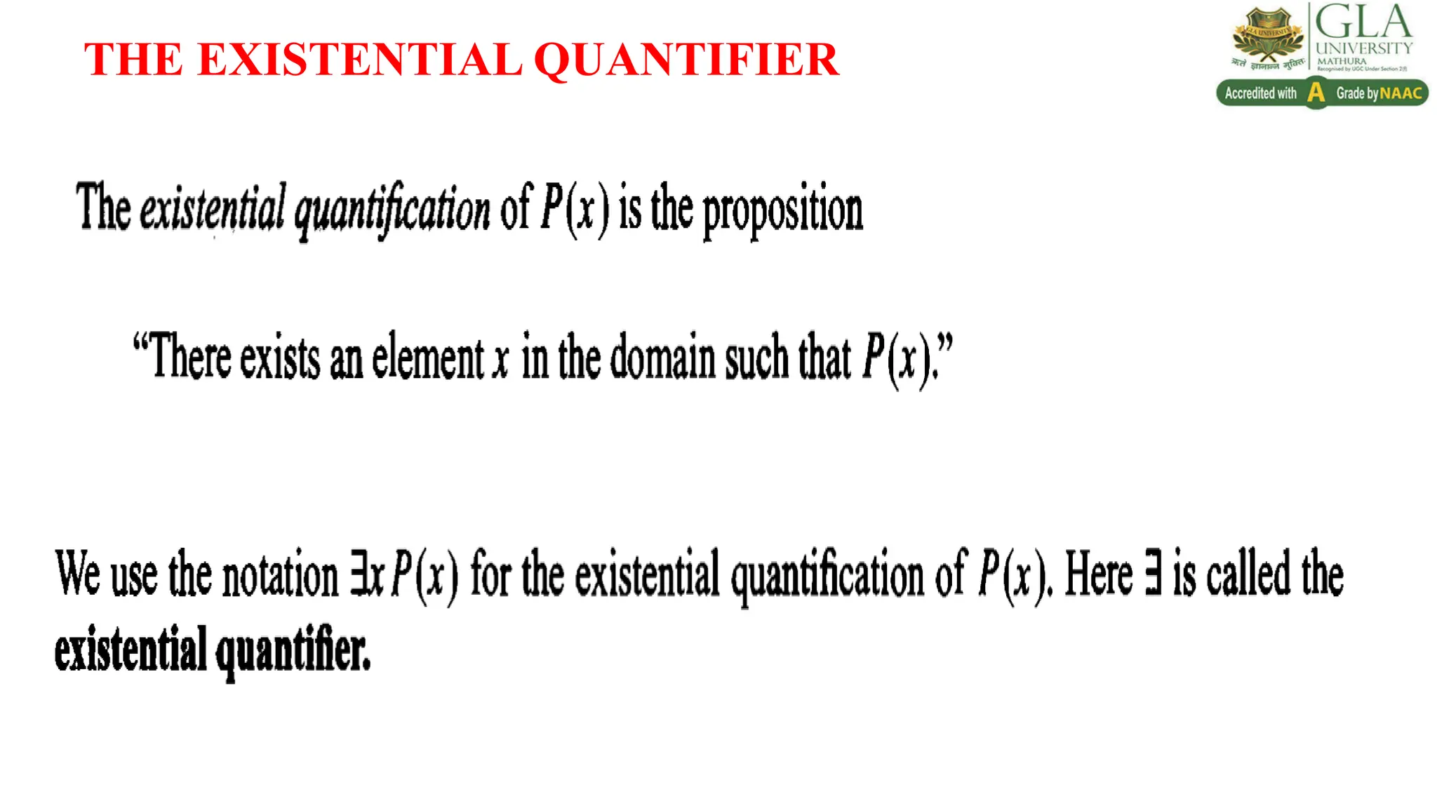 THE EXISTENTIAL QUANTIFIER
 