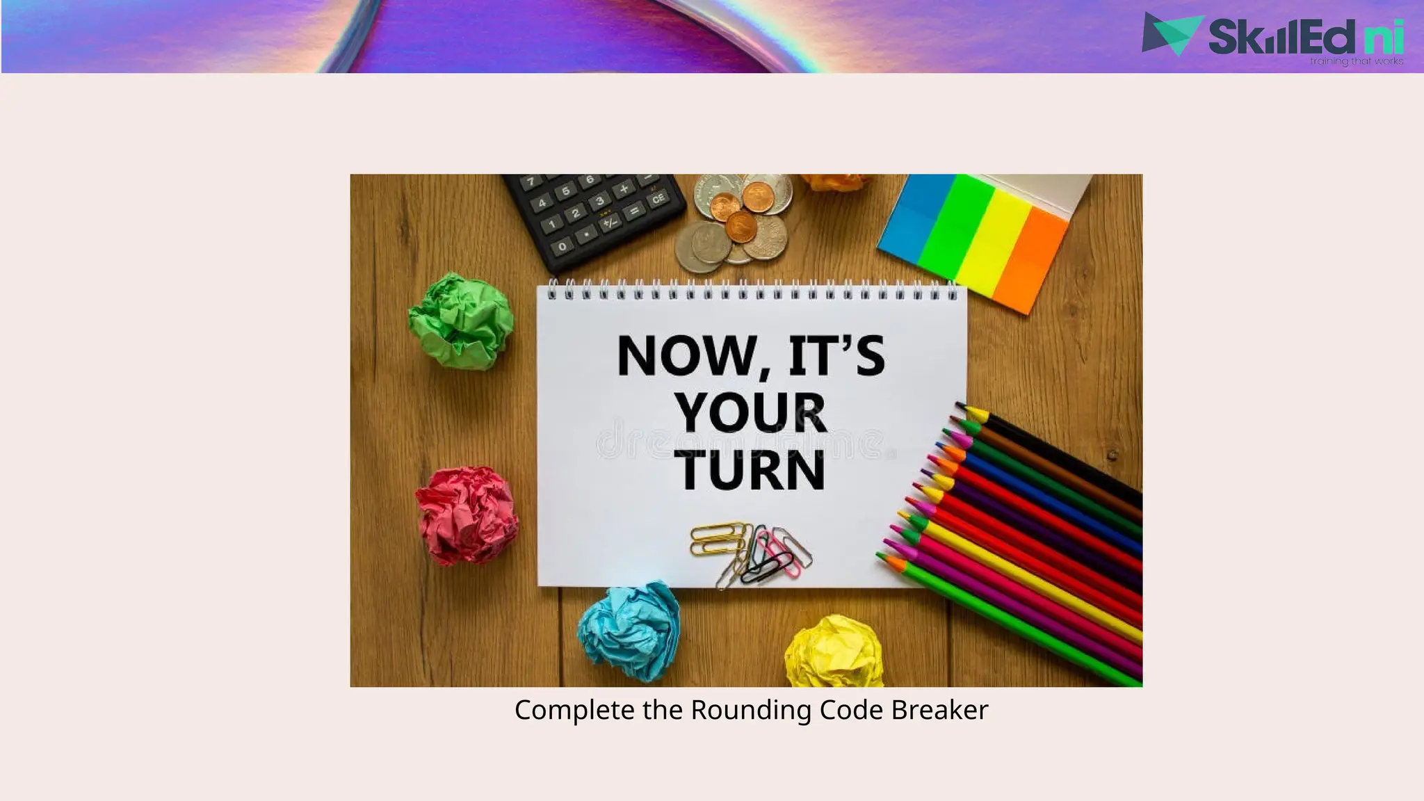 Complete the Rounding Code Breaker
 