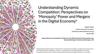 Understanding Dynamic Competition: Perspectives on Monopoly and Market ...