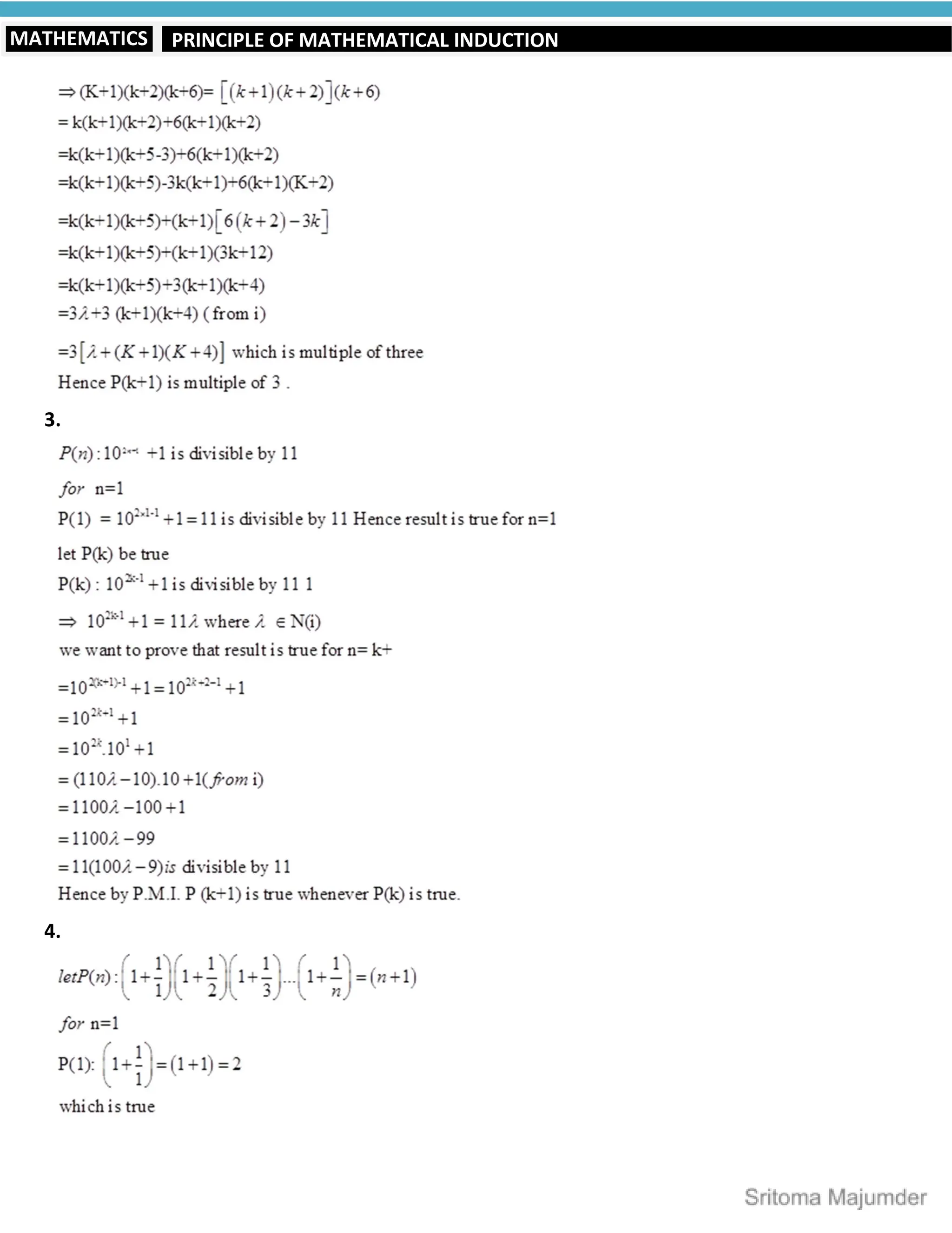 PRINCIPLE OF MATHEMATICAL INDUCTION
MATHEMATICS
3.
4.
 