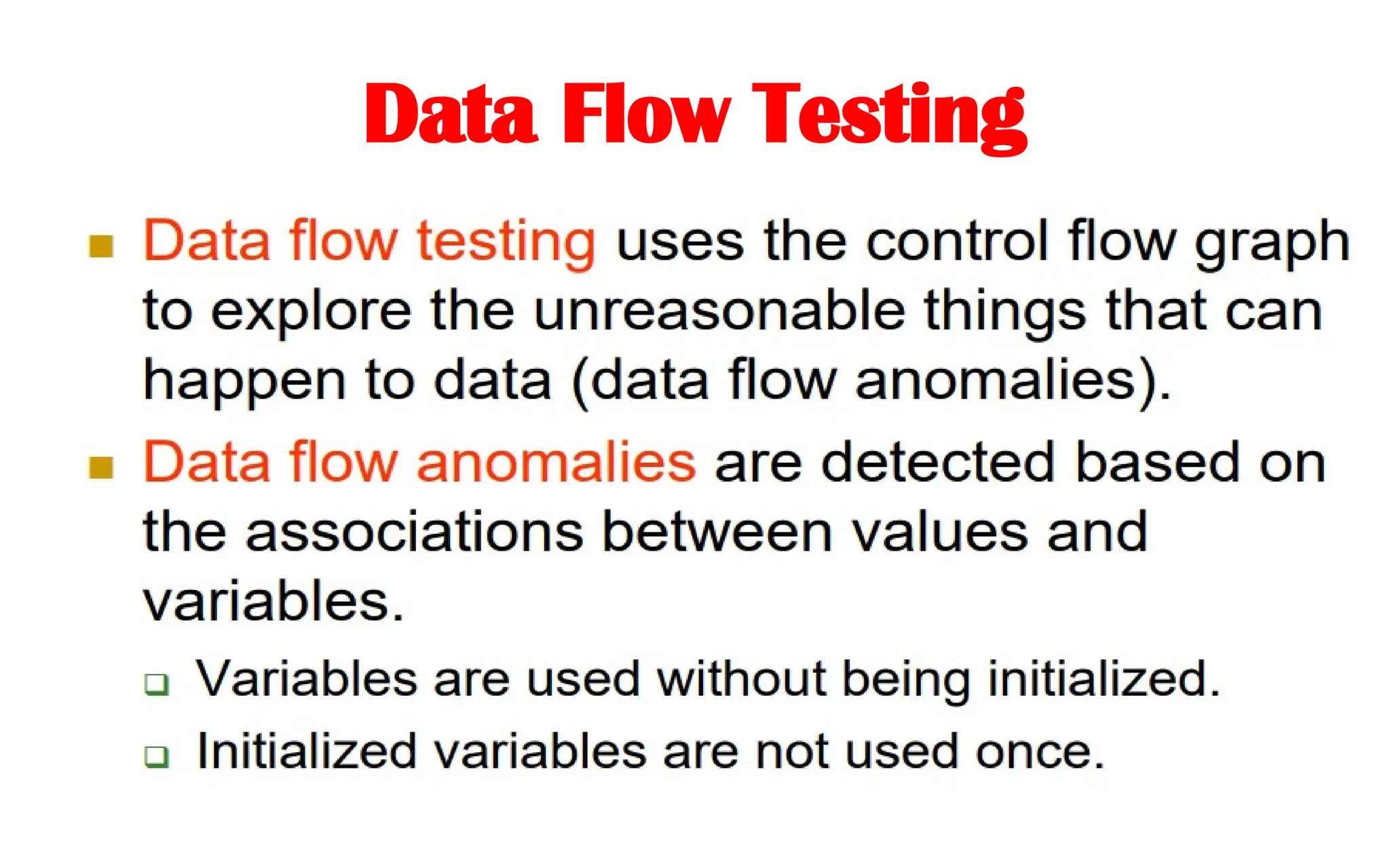 Data Flow Testing
 