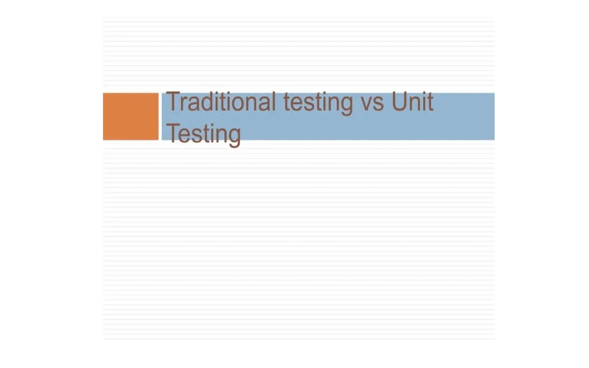 4.3_Unit Testing.ppt  gfdfghhhhhhhhhhhhh