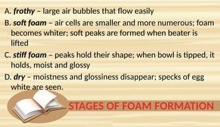 Frothy Stage 4. USES OF EGGS IN CULINARY, cookerypptx | PPTX