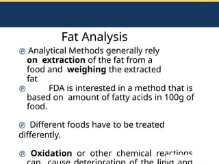 Fat Analysis Methods jkhjkhjkjjjhjhjhhjh4. fat analysis (1).pptx