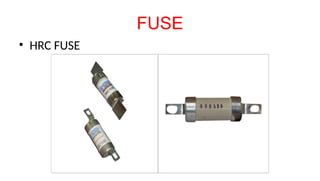 FUSE
• HRC FUSE
 
