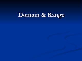 4.2 Explore Functions (domain, range).ppt
