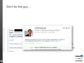 Don’t be that guy…
39
 