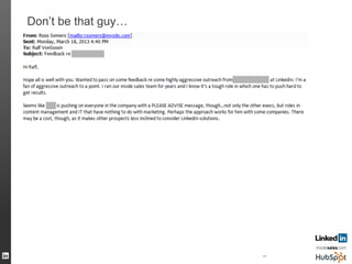 46
Don’t be that guy…
 