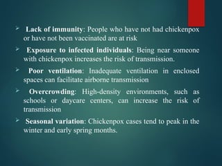 4. Chicken pox.pptx best explanation about chicken pox disease | PPTX
