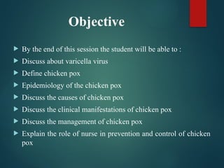 4. Chicken pox.pptx best explanation about chicken pox disease | PPTX