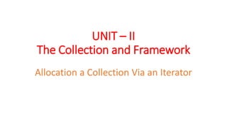 4. Accessing a Collection Via an Iterator.pdf Collection and Framework ...