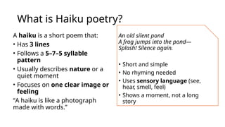 Simple Haiku Line Exploring Haiku Poetry: Structure, Language, and Analysis | PPTX