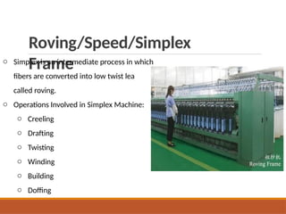 Comprehensive Guide to Yarn Manufacturing Processes and Techniques | PPTX