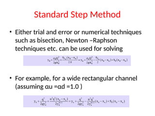 Standard Step Method Formulas 4.gradually varied flow part 3.pptx use it | PPTX