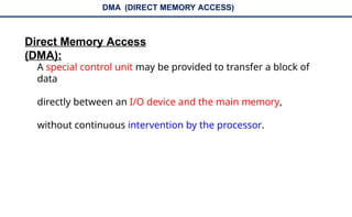 4.2 Program controlled, interrupt driven and DMA.pptx