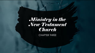 Ministry Roles and Charisms in the New Testament Church | PPTX